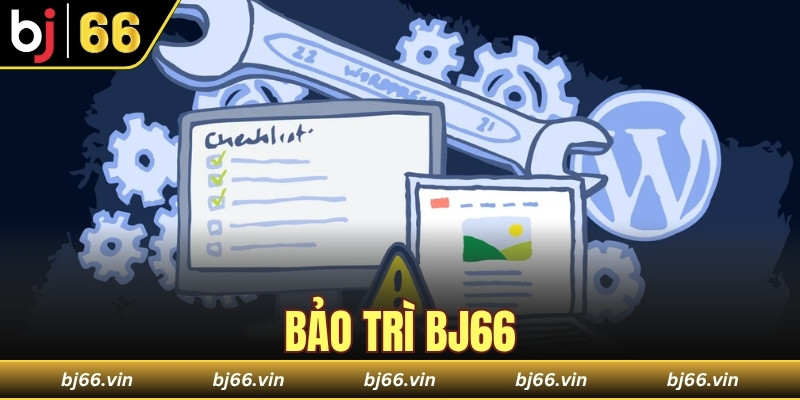 bảo trì Bj66