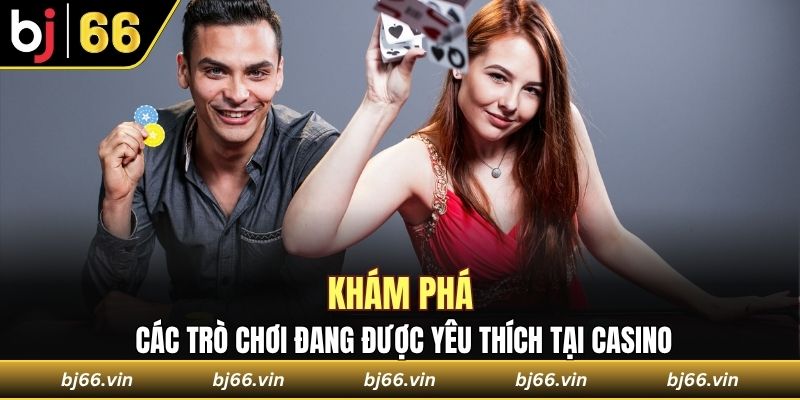 Khám phá các trò chơi đang được quan tâm nhất tại nền tảng