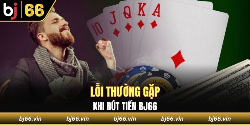 Lỗi thường gặp khi rút vốn và cách khắc phục nhanh chóng