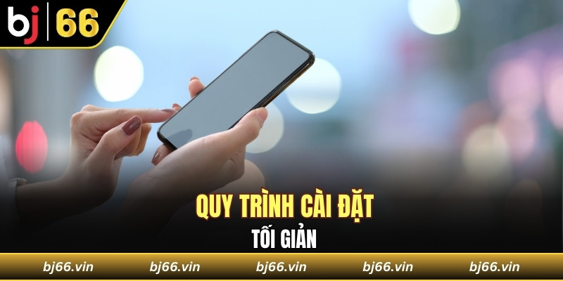 Quy trình cài đặt tối giản