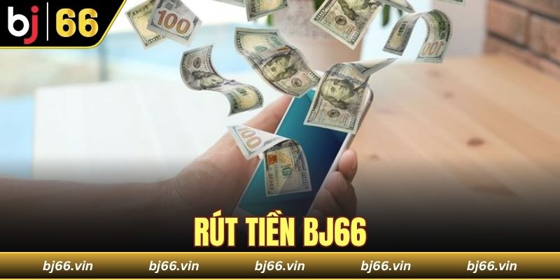 rút tiền Bj66